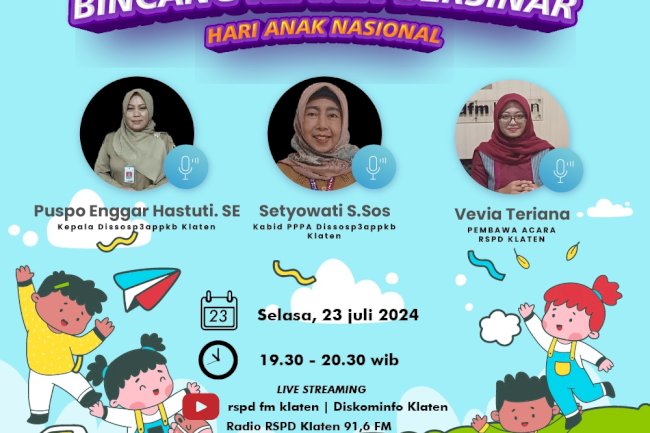 BINCANG KLATEN BERSINAR ,HARI ANAK NASIONAL