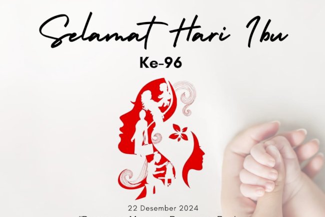 Selamat Hari Ibu ke-96