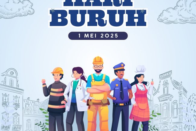 Selamat Memperingati Hari Buruh 