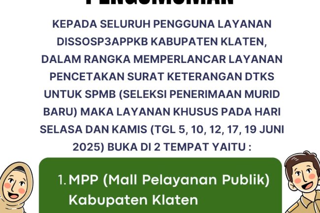 PENGUMUMAN LAYANAN PENCETAKAN SURAT KETERANGAN DTKS UNTUK SPMB