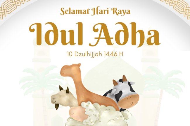SELAMAT HARI RAYA IDUL ADHA 1446 H
