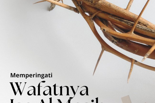 Memperingati Wafatnya Isa Al Masih