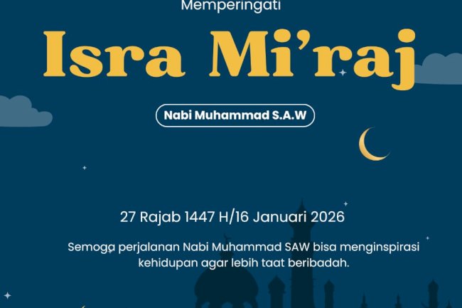 Selamat Memperingati Isra Mi'raj Nabi Muhammad SAW