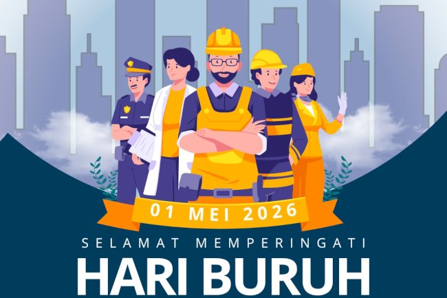 Selamat Memperingati Hari Buruh