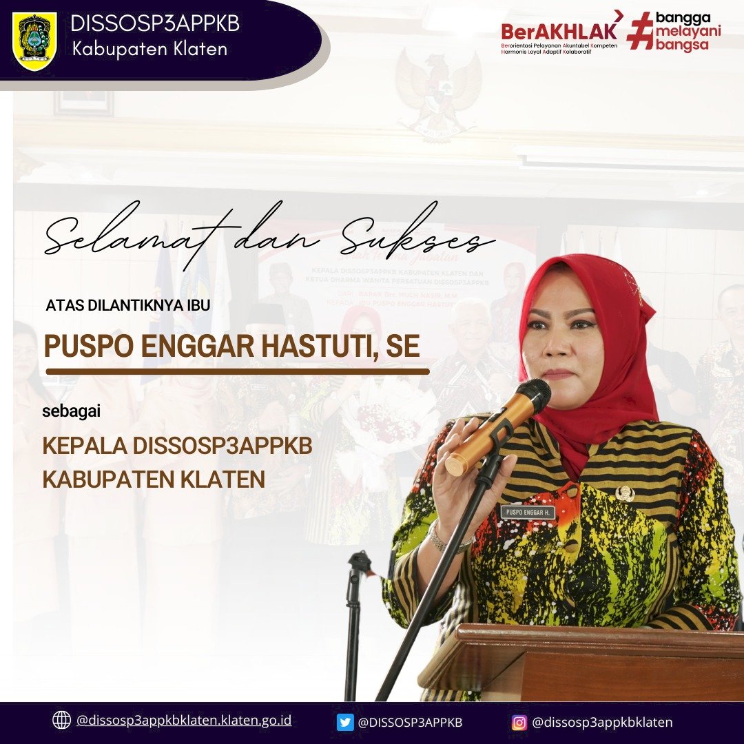 Selamat atas dilantiknya Ibu Puspo Enggar Hastuti,SE sebagai Kepala DISSOSP3APPKB