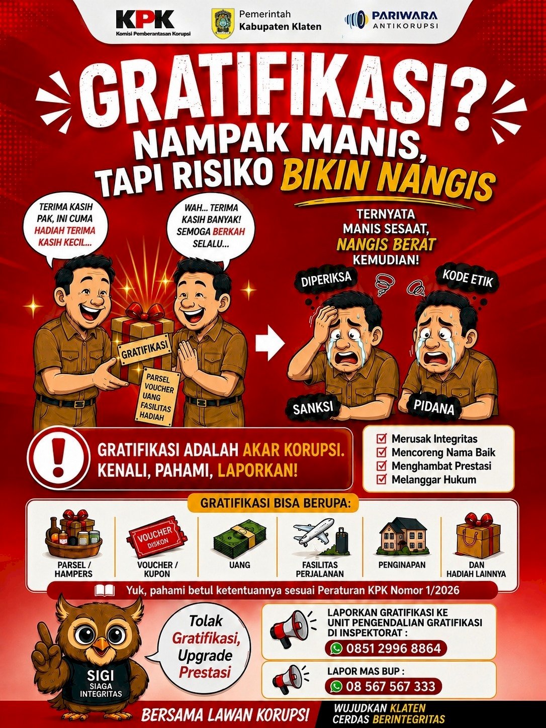 GRATIFIKASI? NAMPAK MANIS ,TAPI RESIKO BIKIN NANGIS