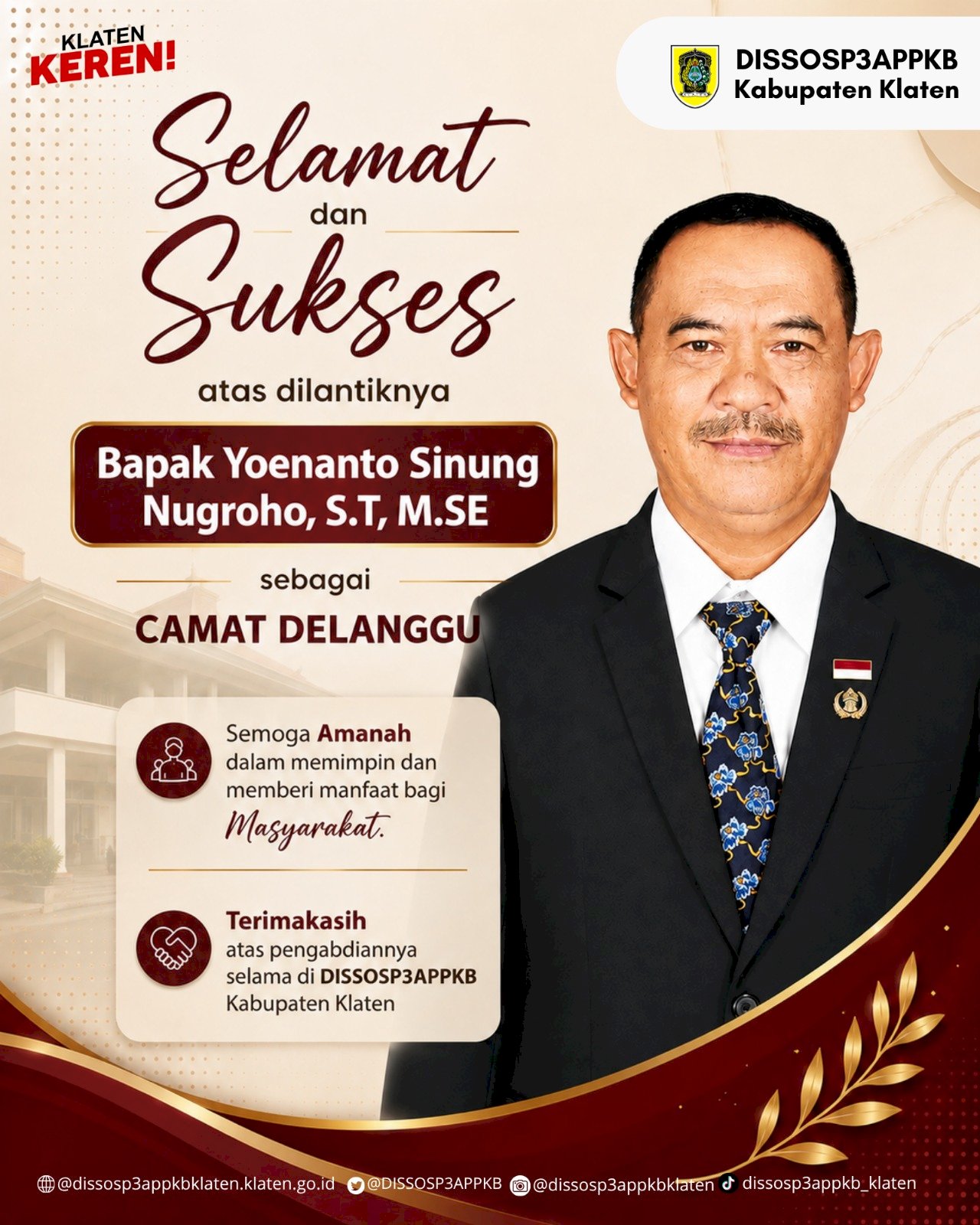 Selamat dan Sukses atas dilantiknya Bapak Yoenanto Sinung Nugroho, ST,MSE sebagai Camat Delanggu